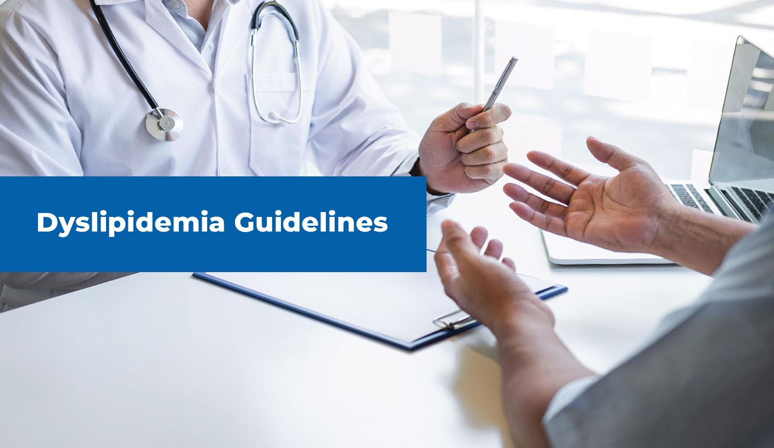 Dyslipidemia Guidelines